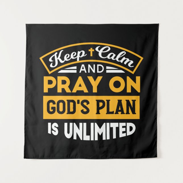 Pray On and Trust God's Unlimited Plan Faith-Based Tapestry (Front)