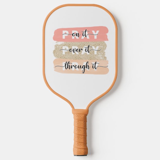 Pray On It Pickle Paddle (Front)