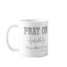 Pray On Quote with Bible Verse Christian