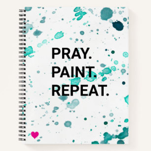 Pray. Paint. Repeat. Journal