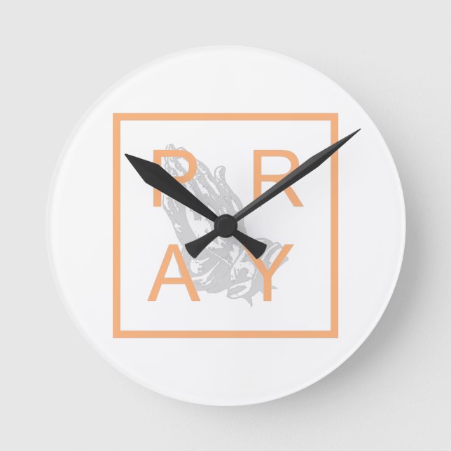 PRAY ROUND CLOCK (Front)