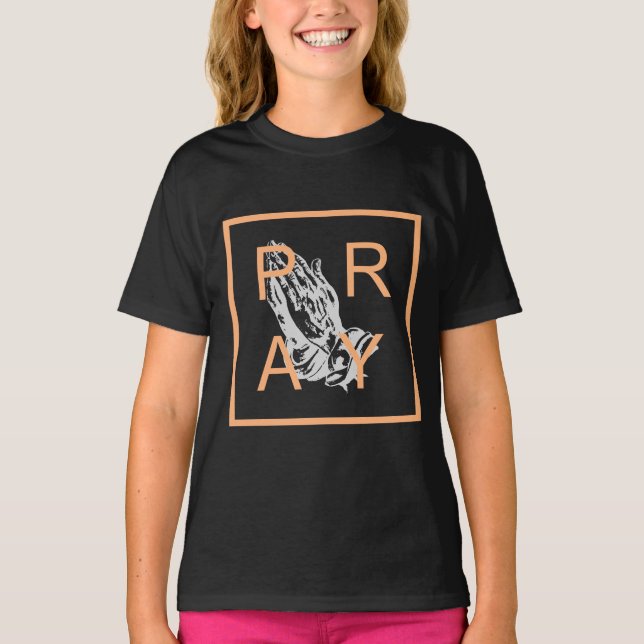 PRAY T-Shirt (Front)