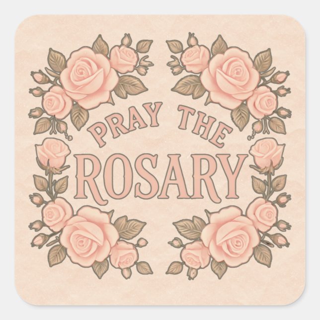 Pray the Rosary Peach Floral Religious Square Sticker (Front)