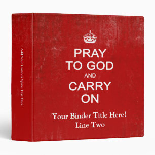 Pray to God and Carry On, Keep Calm Parody Binder