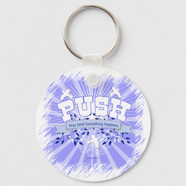Pray Until Something Happens Keychain (Front)