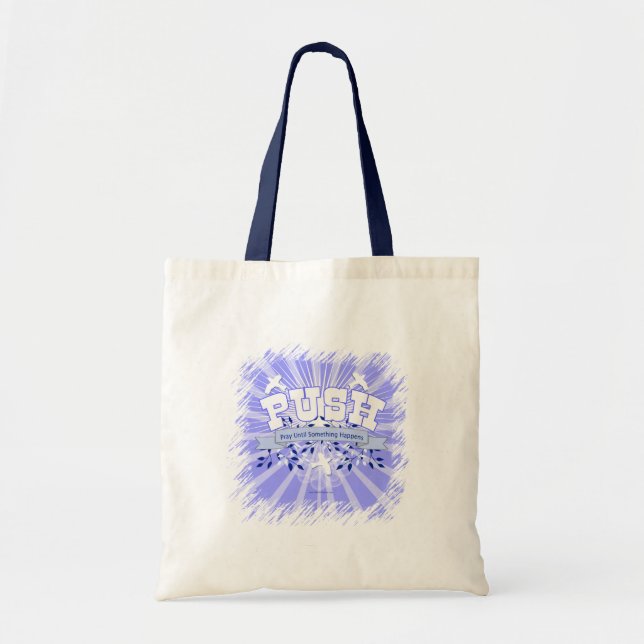 Pray Until Something Happens Tote Bag (Front)