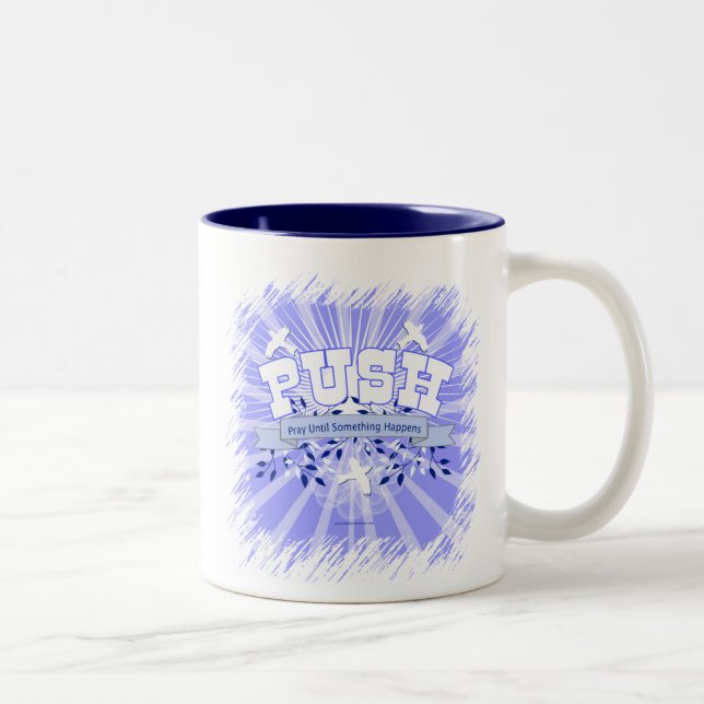 Pray Until Something Happens Two-Tone Coffee Mug (Right)