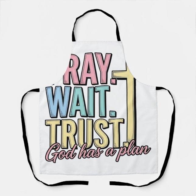 Pray Wait Trust Cross Christian Vintage Apron (Front)