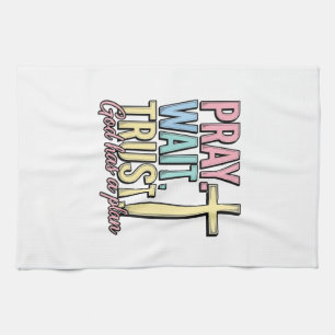 Pray Wait Trust Cross Christian Vintage Kitchen Towel