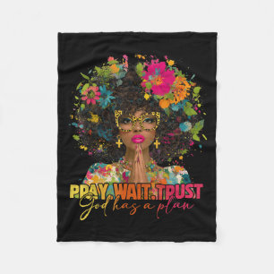 Pray Wait Trust God Plan Jesus Christian Black Wom Fleece Blanket