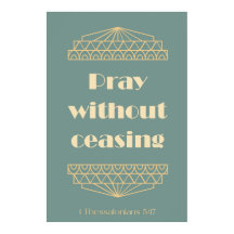 Pray Without Ceasing 1 Thessalonians 5:17