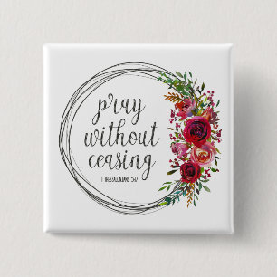 Pray Without Ceasing 2 Inch Square Button
