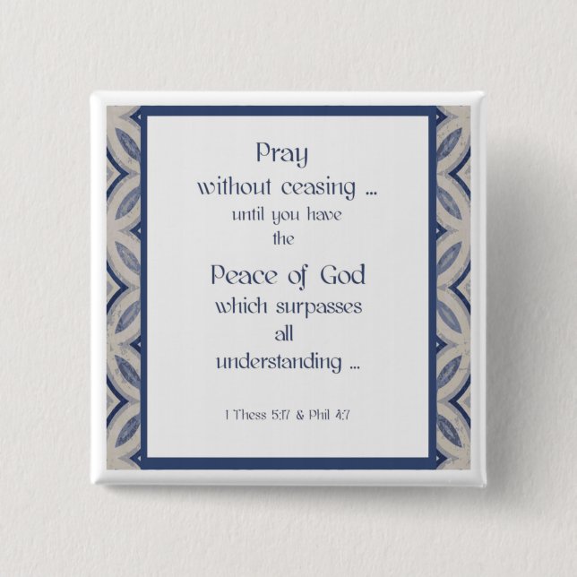 Pray Without Ceasing Inspirational Scripture 2 Inch Square Button (Front)