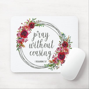 Pray Without Ceasing Mouse Pad