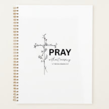 Pray Without Ceasing - Planner