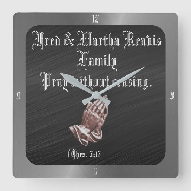 PRAY WITHOUT CEASING SQUARE WALL CLOCK (Front)