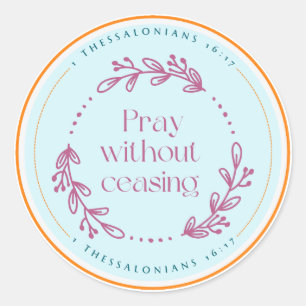 Pray without ceasing sticker