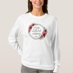 Pray Without Ceasing T-Shirt