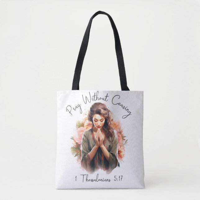Pray Without Ceasing, Tote Bag (Front)