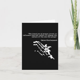 Prayer And Faith Quote Kierkegaard Praying Gift Card