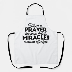 Prayer and Miracles Apron