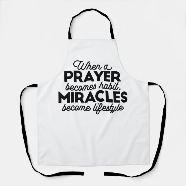 Prayer and Miracles Apron (Front)
