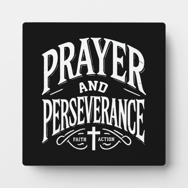 Prayer and Perseverance - Faith, Hustle, Success Plaque (Front)
