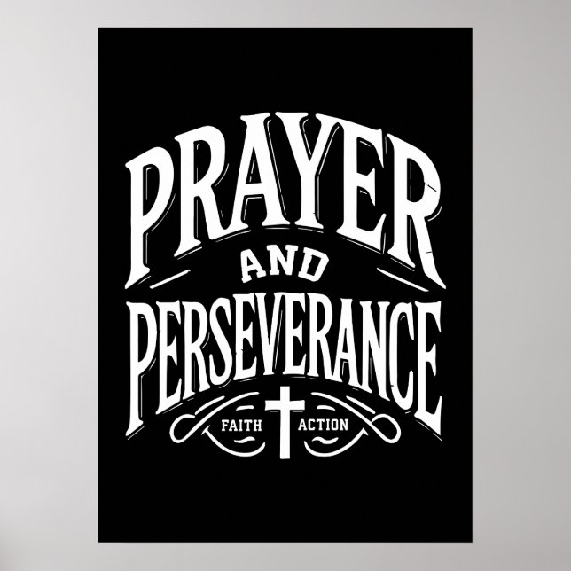 Prayer and Perseverance - Faith, Hustle, Success Poster (Front)