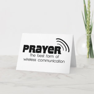 Prayer Best Form of Communication Greeting Card