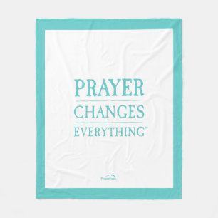 Prayer Changes Everything 50"x60" Fleece Blanket