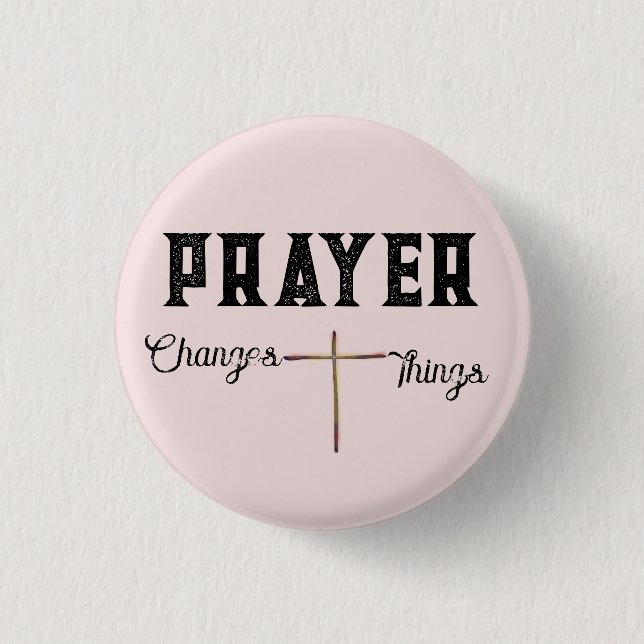 Prayer Changes Things Blush Pink with Cross 1 Inch Round Button (Front)