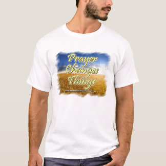 "Prayer Changes Things" Encouragement T-shirt