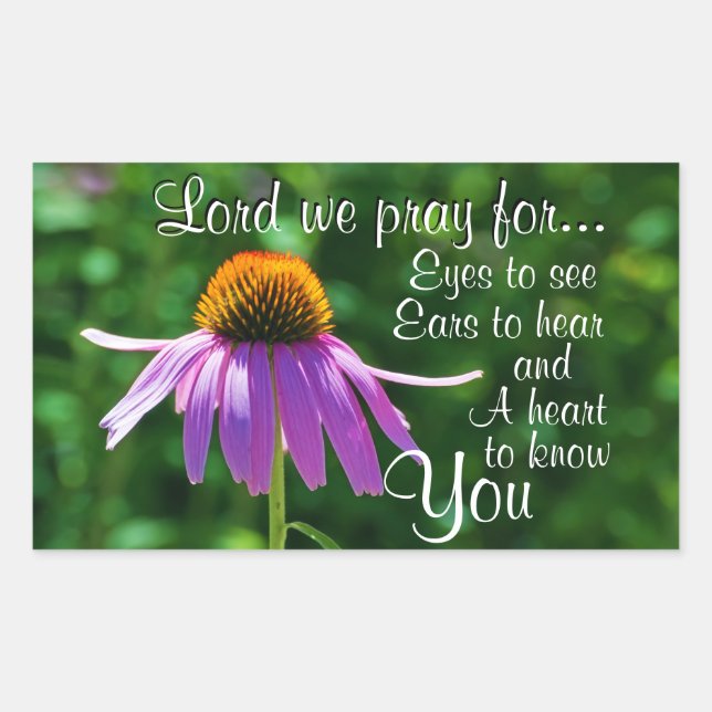 Prayer for Eyes to See and Ears to Hear, Flower Sticker (Front)