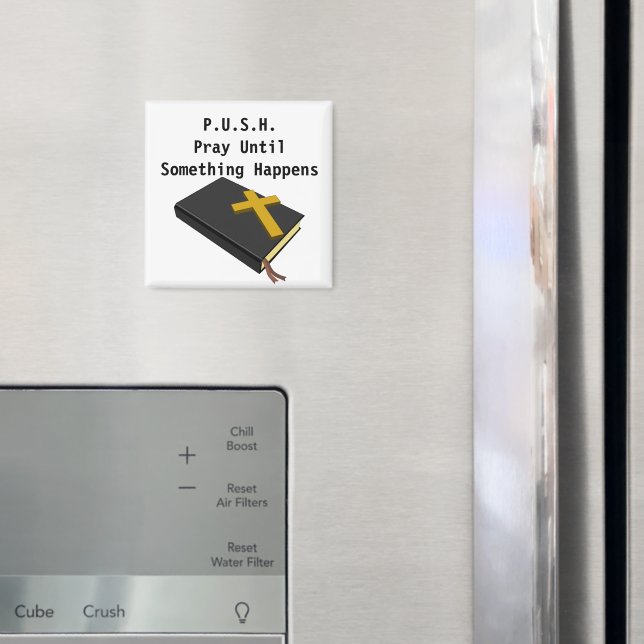Prayer inspiration PUSH Magnet (In Situ (Fridge))