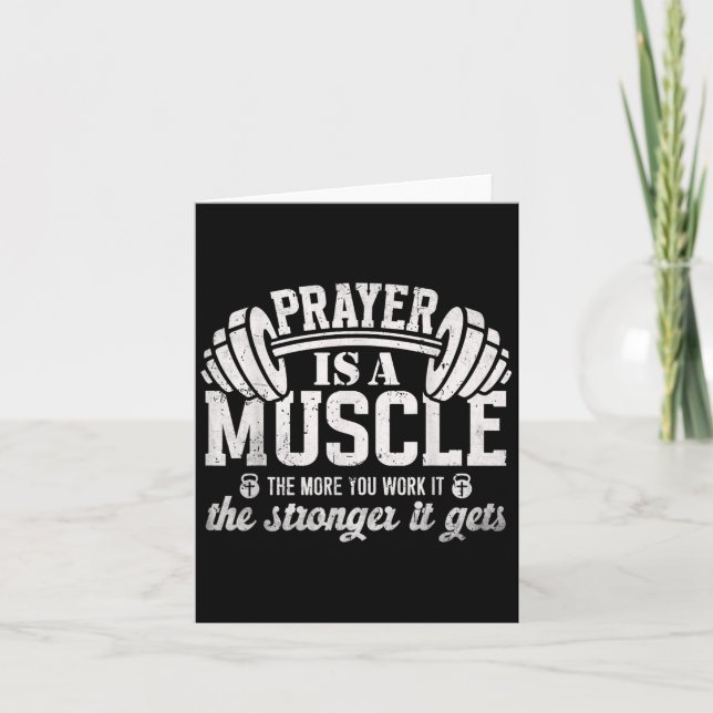 Prayer Is A Muscle Christian Fitness Gym Quote  Card (Front)