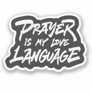 Prayer is My Love Language