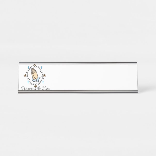 Prayer Is The Key Desk Name Plate (Front)
