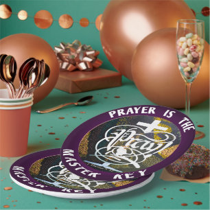 PRAYER IS THE MASTER KEY. Pray! Paper Plate