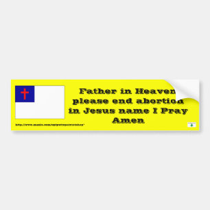 Prayer to end abortion bumper sticker