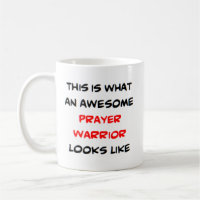 prayer warrior, awesome