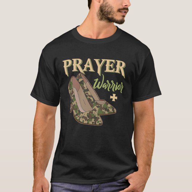 Prayer Warrior Faith Camo High Heels Christian T-Shirt (Front)