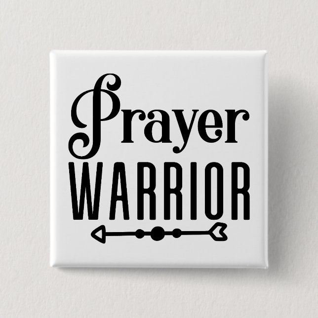 PRAYER WARRIOR Inspirational Christian Quote  2 Inch Square Button (Front)
