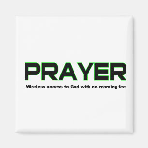 Prayer, wireless access to God christian gift Magnet