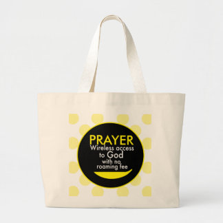Prayer - Wireless access to God  Large Tote Bag