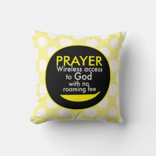 Prayer - Wireless access to God Throw Pillow