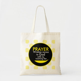 Prayer - Wireless access to God  Tote Bag