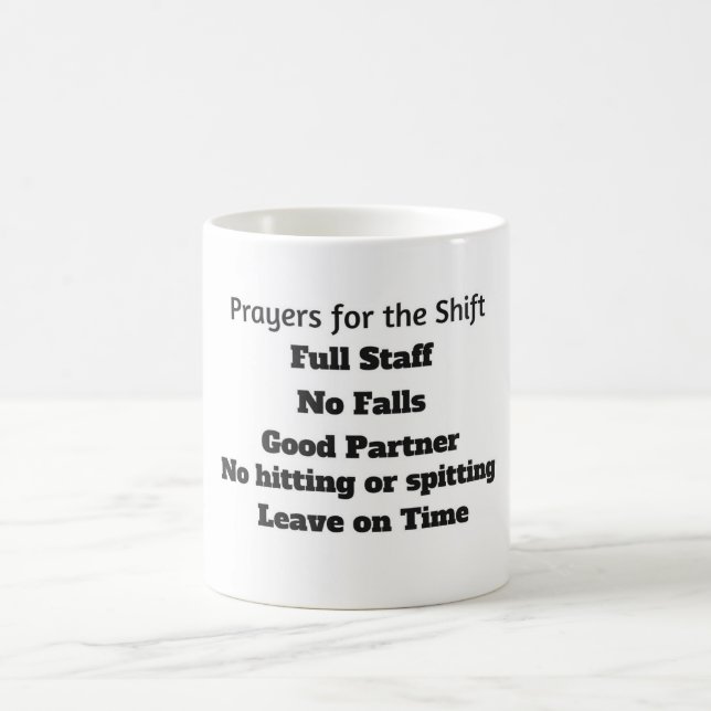 Prayers for the Shift Mug (Center)