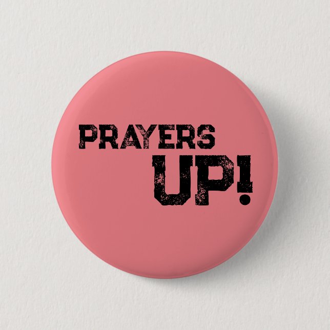 Prayers Up Button Peach (Front)