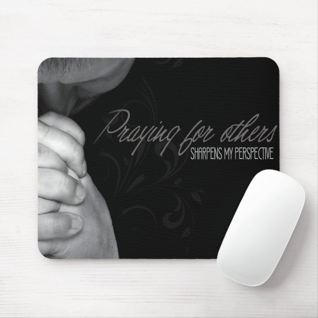 "Praying for others" Motivation Affirmation Mouse Pad (With Mouse)