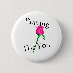 Praying for you button
